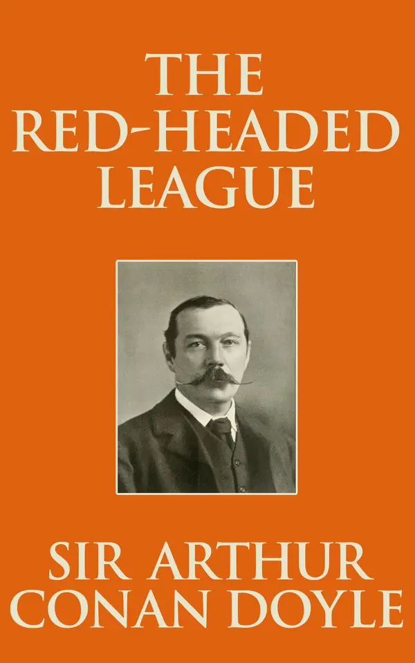 The Red-Headed League by Sir Arthur Conan Doyle cover