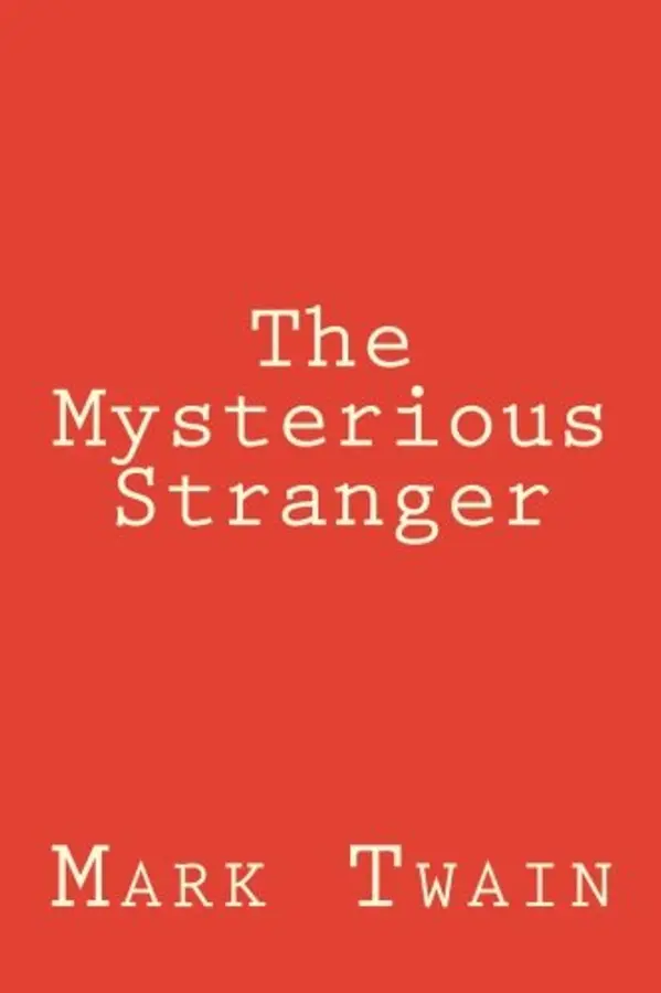 The Mysterious Stranger: (Illustrated) by Mark Twain cover