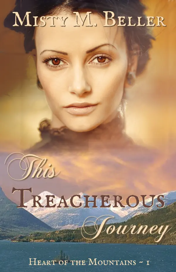 This Treacherous Journey (Heart of the Mountains, #1) by Misty M. Beller cover