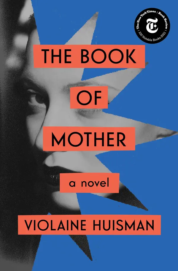 The Book of Mother by Violaine Huisman, Leslie Camhi cover
