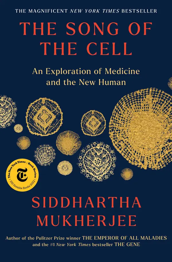 The Song of the Cell by Siddhartha Mukherjee cover