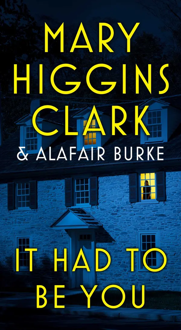 It Had to Be You by Mary Higgins Clark, Alafair Burke cover