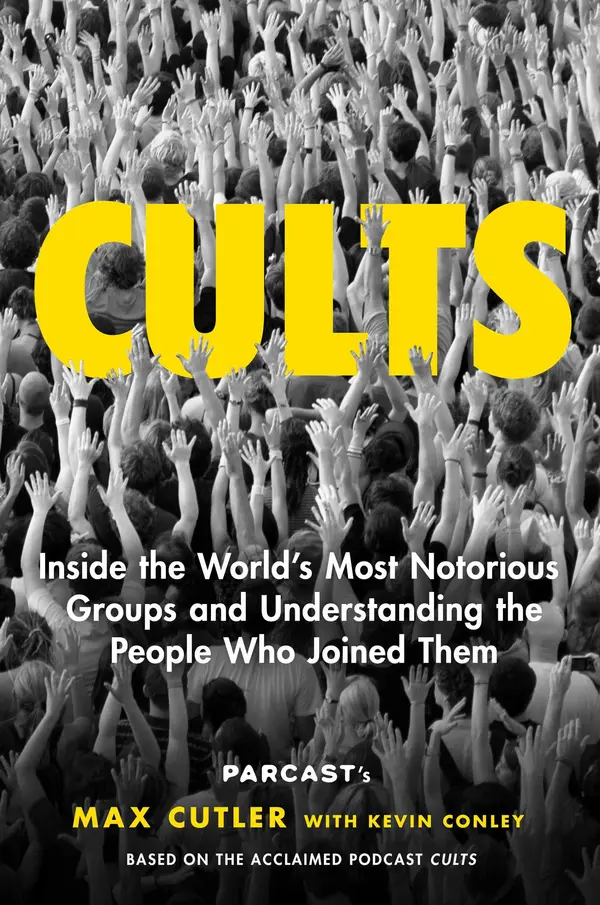 Cults by Max Cutler, Kevin Conley cover