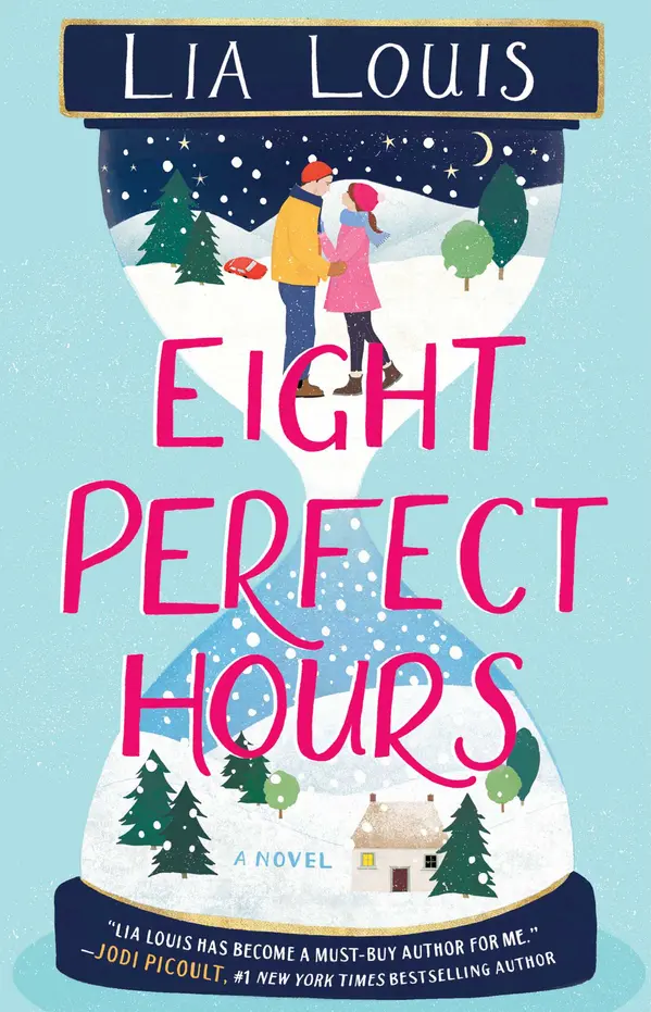 Eight Perfect Hours by Lia Louis cover