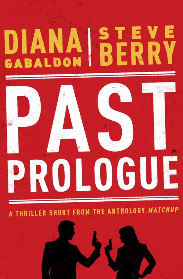 Past Prologue by Diana Gabaldon, Steve Berry cover