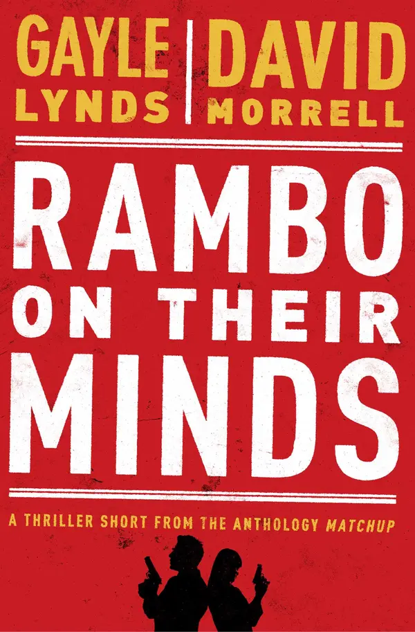 Rambo on Their Minds by Gayle Lynds, David Morrell cover