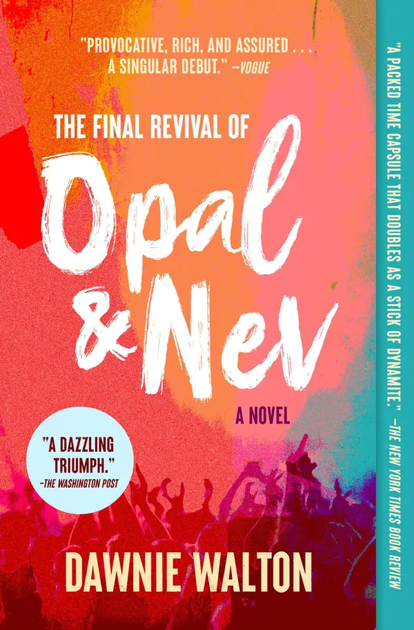 The Final Revival of Opal & Nev by Dawnie Walton cover