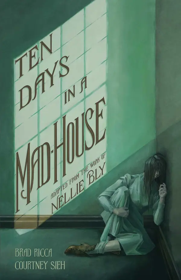 Ten Days in a Mad-House by Brad Ricca cover