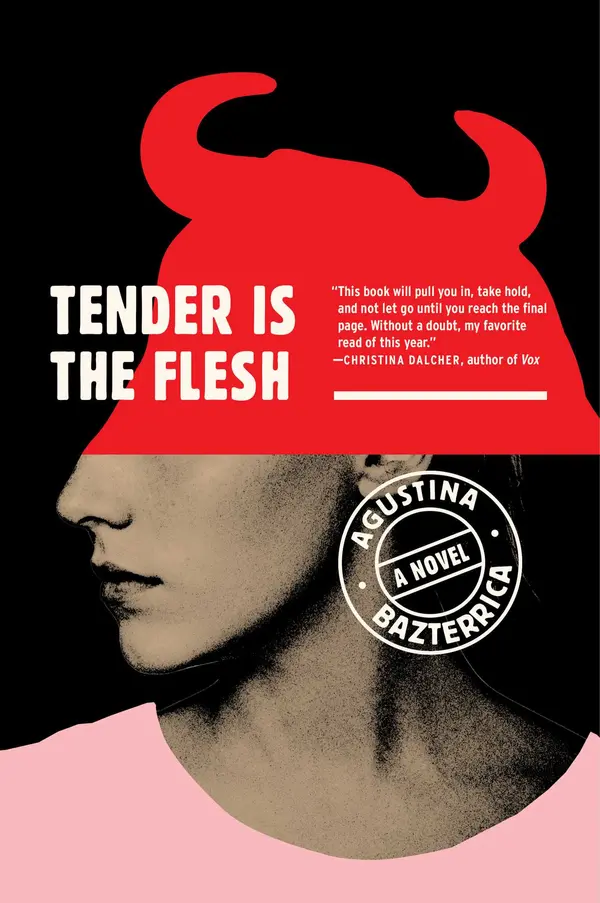 Tender Is the Flesh by Agustina Bazterrica, Sarah Moses cover