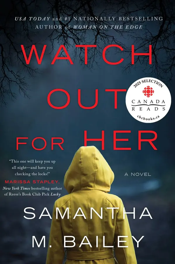 Watch Out for Her by Samantha M. Bailey cover