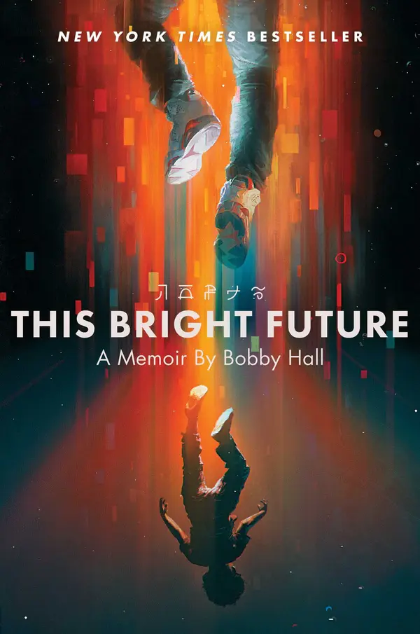 This Bright Future by Bobby Hall cover
