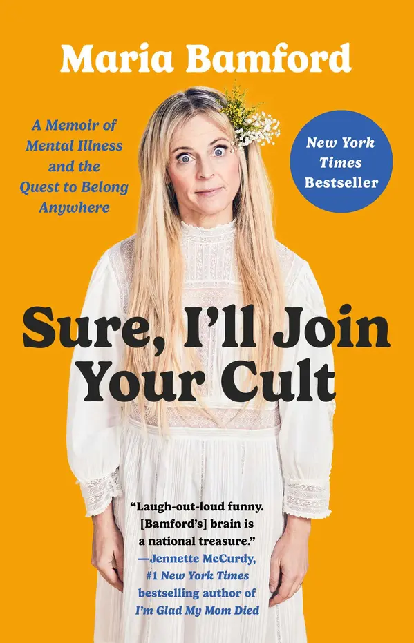 Sure, I'll Join Your Cult by Maria Bamford cover