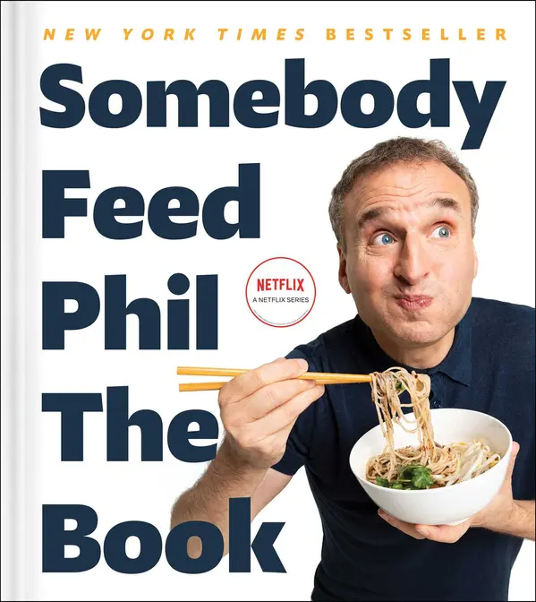 Somebody Feed Phil the Book by Phil Rosenthal, Jenn Garbee, Massimo Bottura cover