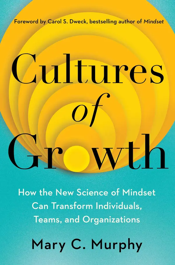 Cultures of Growth by Mary C. Murphy, Carol Dweck cover
