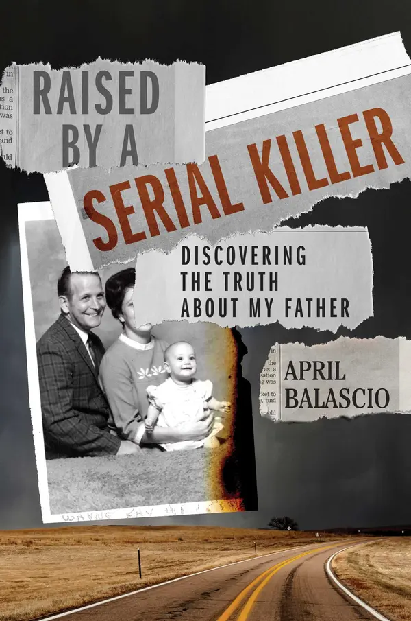 Raised by a Serial Killer by April Balascio cover