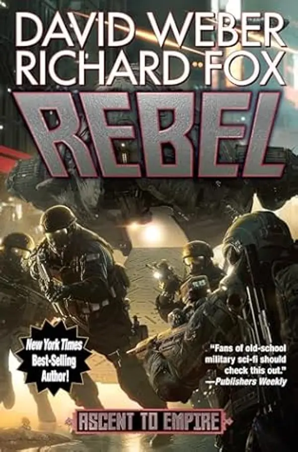 Rebel (Ascent to Empire #2) by David Weber cover