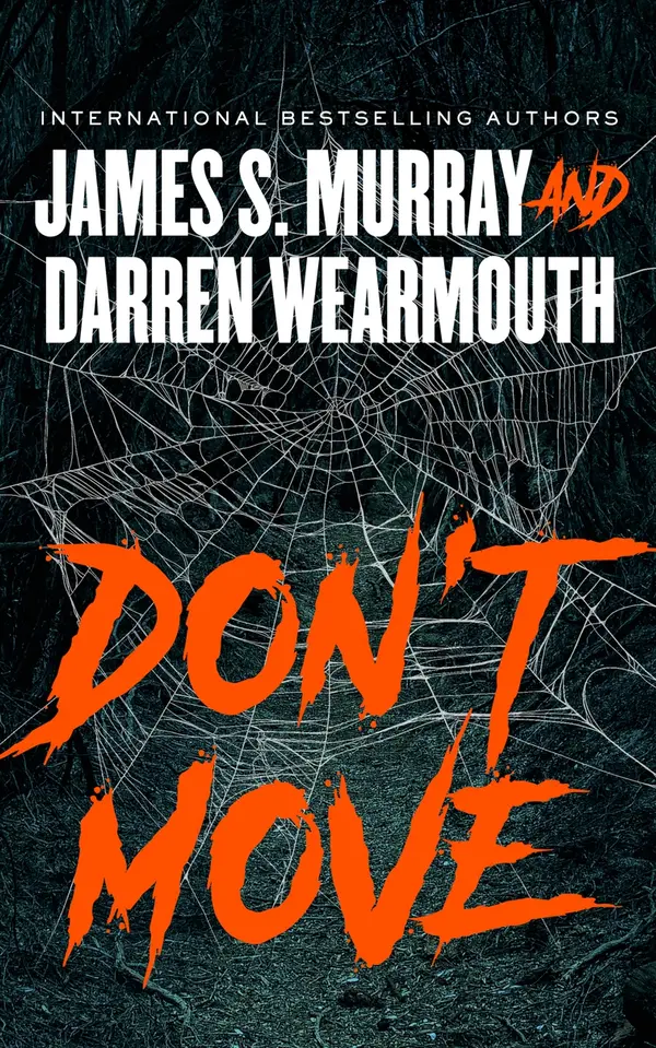 Don’t Move by James S. Murray, Darren Wearmouth cover