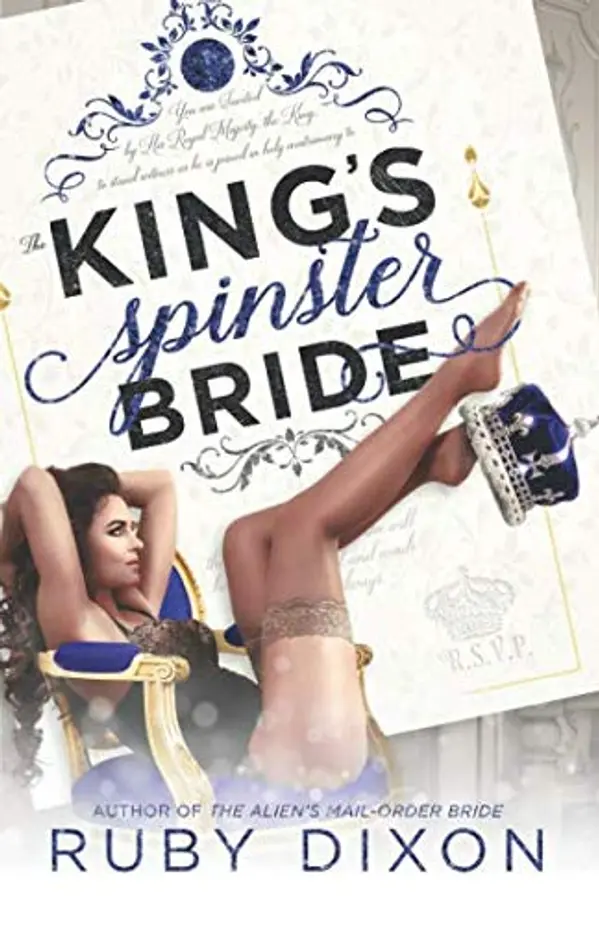 The King's Spinster Bride by Ruby Dixon cover