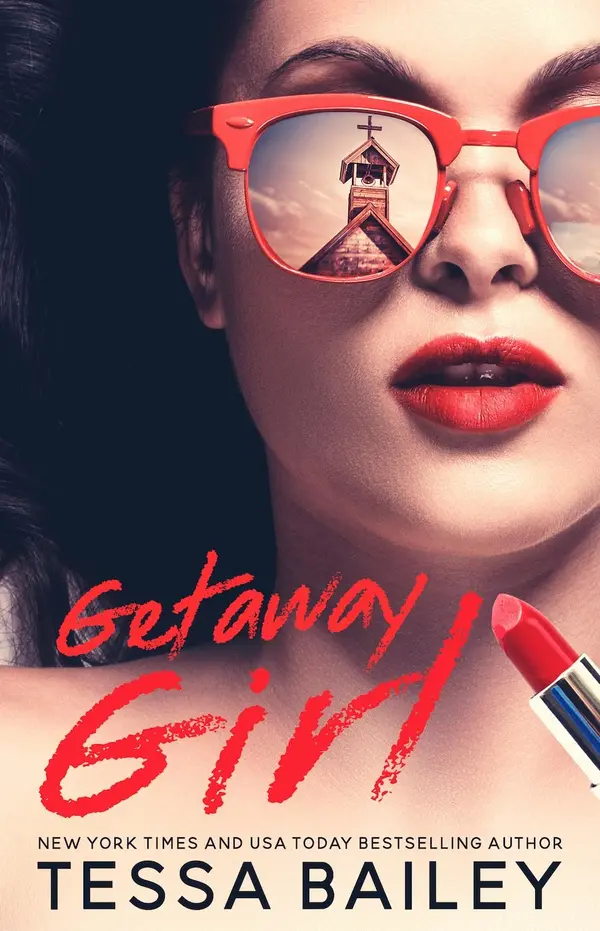 Getaway Girl by Tessa Bailey cover