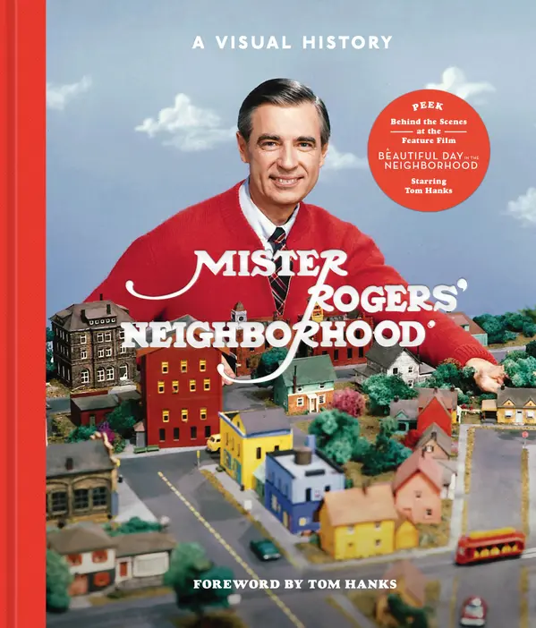 Mister Rogers' Neighborhood by Fred Rogers Productions, Tim Lybarger, Melissa Wagner, Jenna McGuiggan, Tom Hanks cover