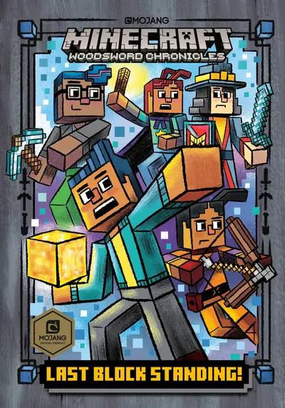 Last Block Standing! (Minecraft Woodsword Chronicles #6) book cover