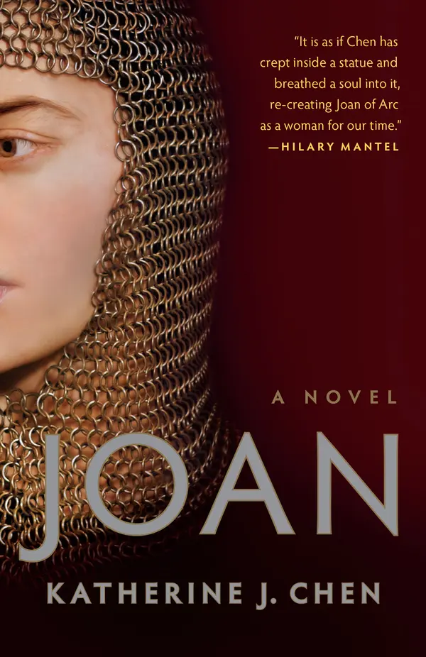 Joan: A Novel of Joan of Arc by Katherine J. Chen cover