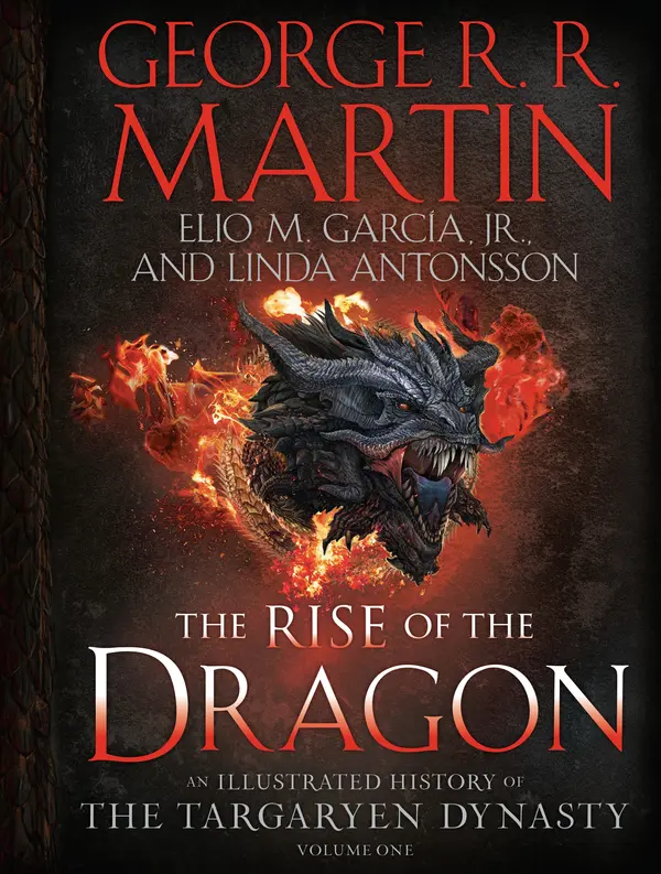 The Rise of the Dragon by George R. R. Martin, Elio M. García Jr., Linda Antonsson cover