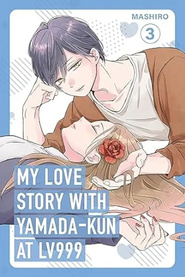 My Love Story with Yamada-kun at Lv999, Vol. 3 by Mashiro cover