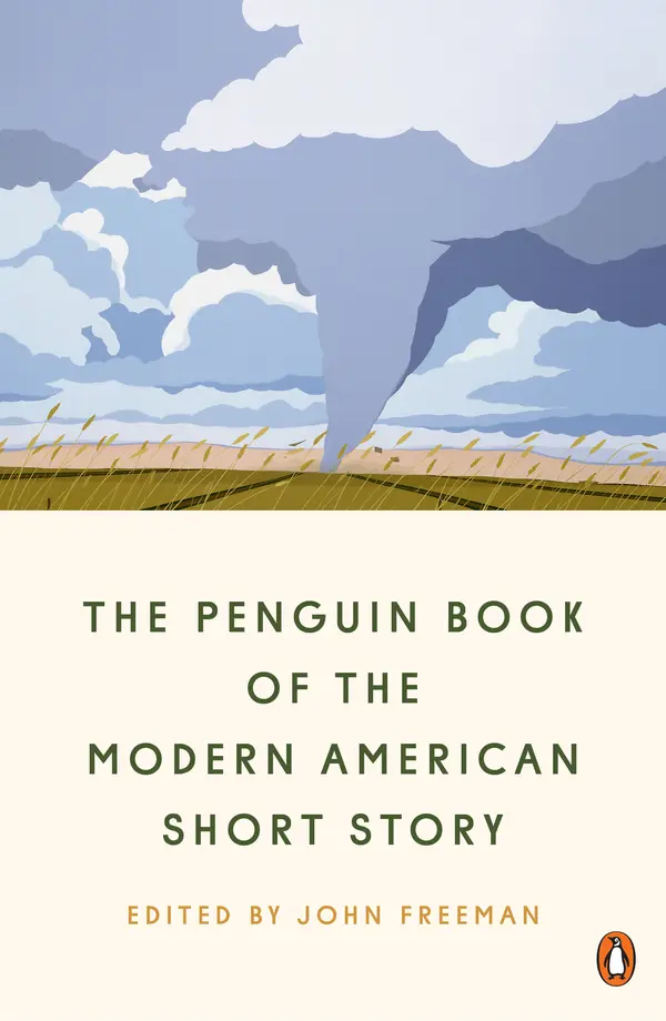 The Penguin Book of the Modern American Short Story by John Freeman, Ted Chiang, Percival Everett, George Saunders, Lauren Groff, Stephen King, Chimamanda Ngozi Adichie cover