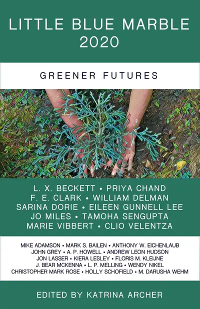 Little Blue Marble 2020: Greener Futures book cover