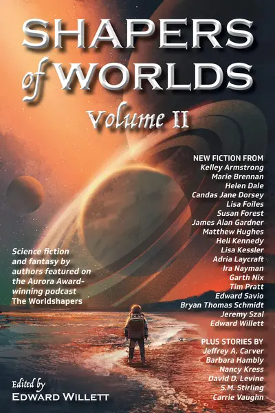 Shapers of Worlds Volume II book cover