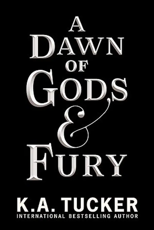 A Dawn of Gods & Fury (Fate & Flame, #4) by K.A. Tucker cover