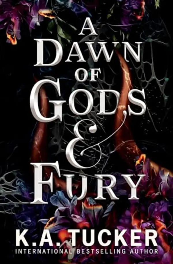A Dawn of Gods and Fury by K.A. Tucker cover