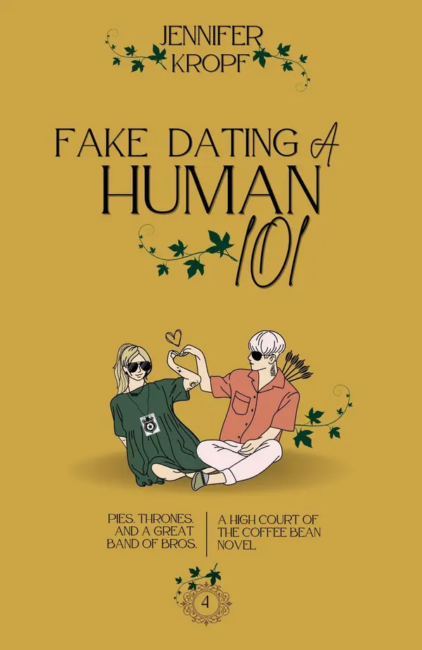Fake Dating a Human 101 by Jennifer Kropf cover