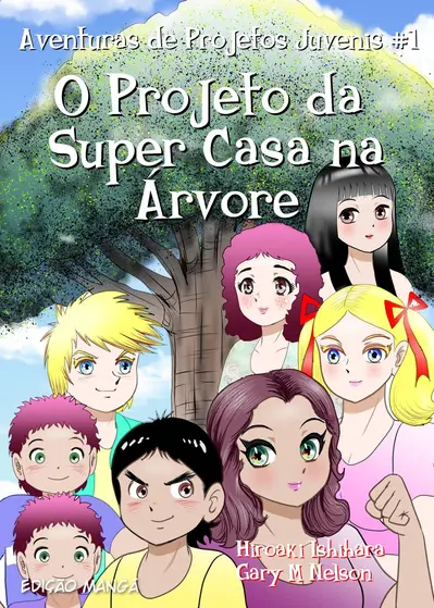 O Projeto da Super Casa na Árvore (Edição mangá) book cover