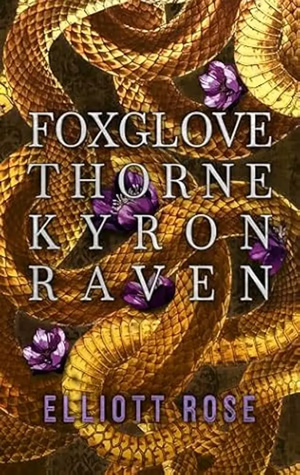 Foxglove, Thorne, Kyron, Raven: A Happily Ever After Novella (Port Macabre) by Elliott Rose cover