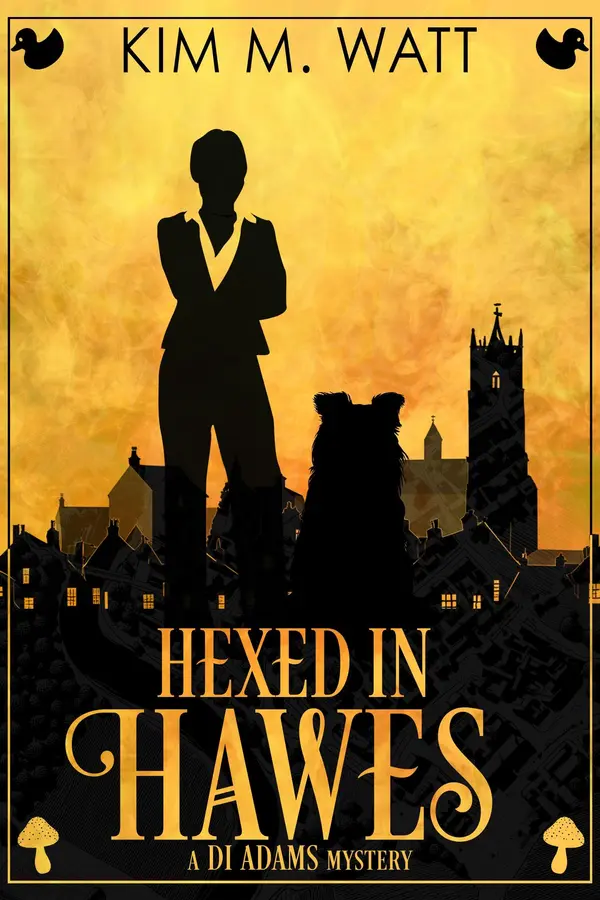 Hexed in Hawes: a DI Adams Mystery by Kim M. Watt cover
