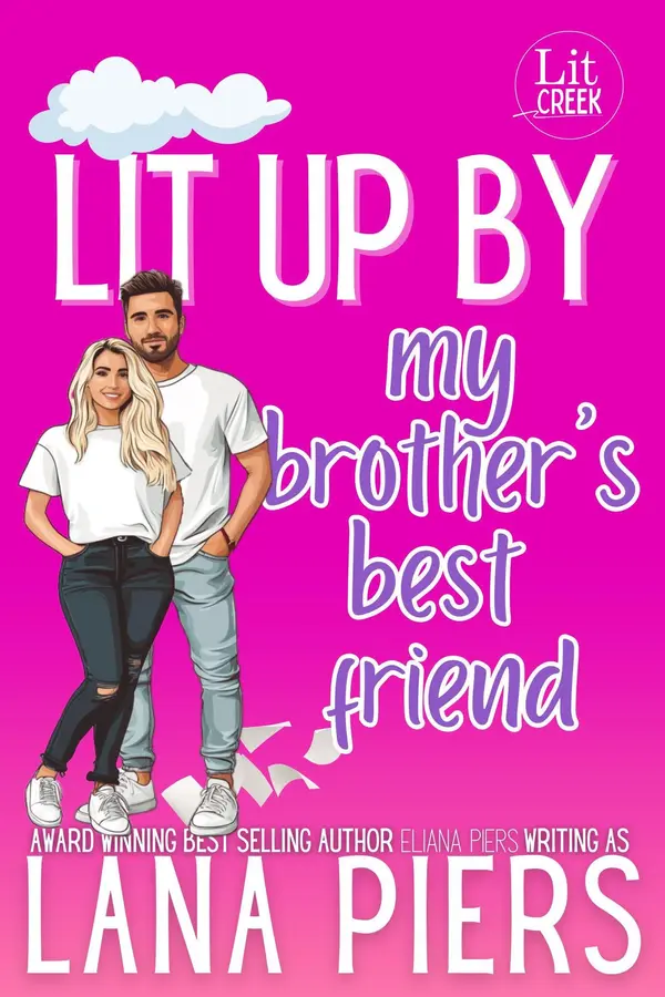 Lit Up by My Brother's Best Friend by Lana Piers cover