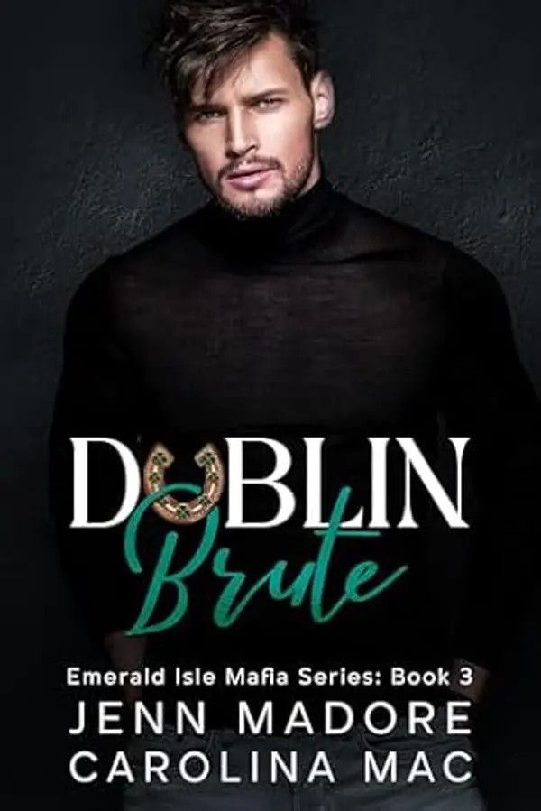 Dublin Brute: A Dark Mafia Romance by Jenn Madore cover