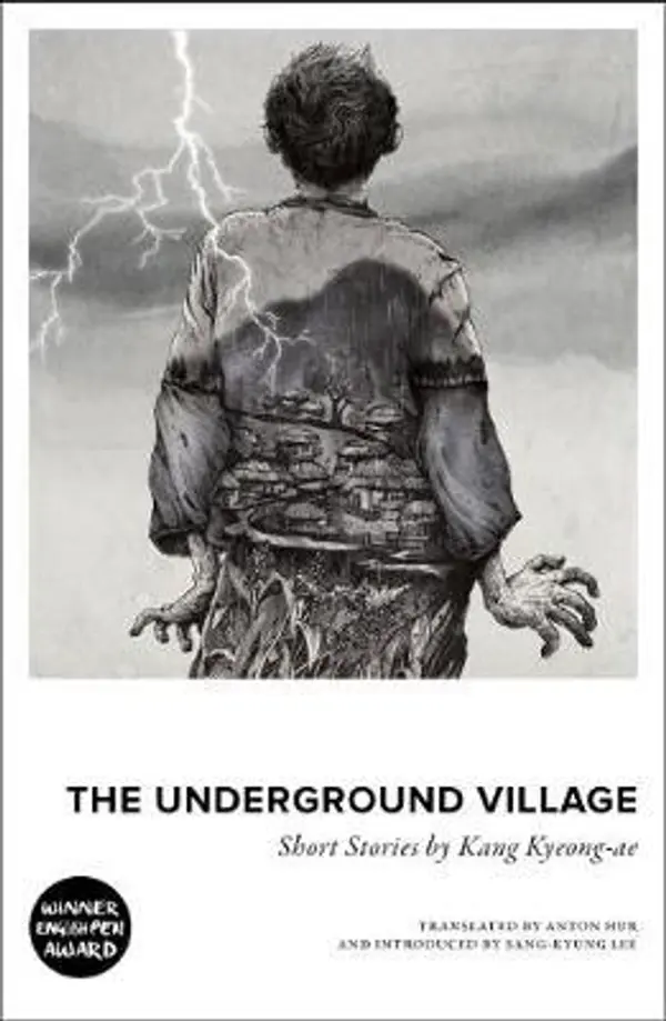 The Underground Village by Kang Kyeong-ae cover