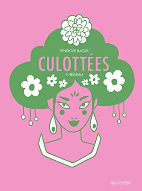 Culottées : Intégrale by Pénélope Bagieu cover