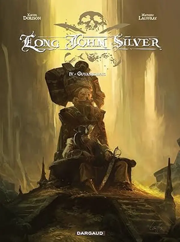 Guyanacapac (Long John Silver, #4) by Xavier Dorison cover