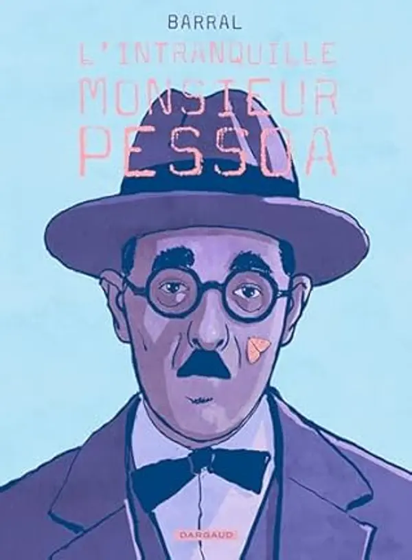 L'intranquille monsieur Pessoa by Nicolas Barral cover
