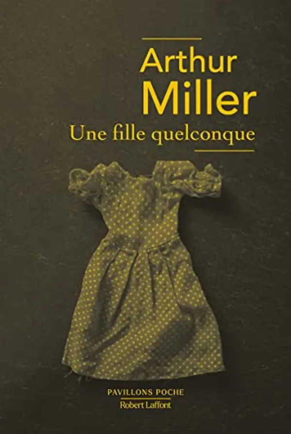 Une fille quelconque by Arthur Miller cover