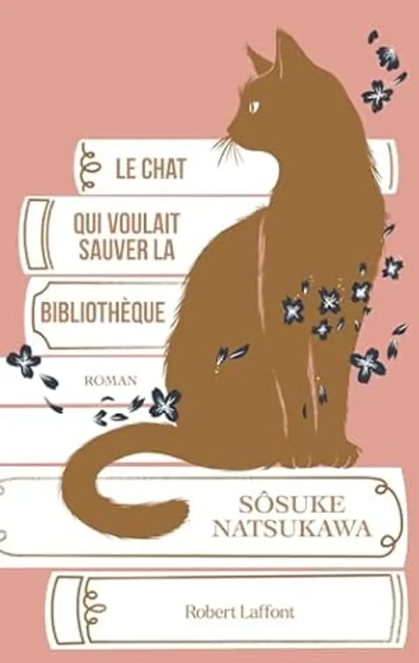 Le Chat qui voulait sauver la bibliothèque by Sōsuke Natsukawa cover