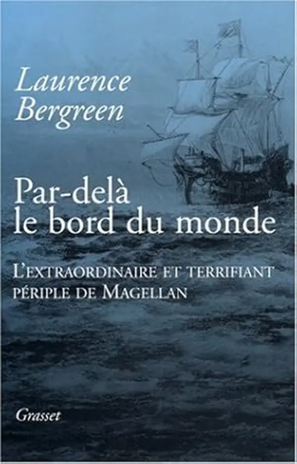 Par-delà le bord du monde (French Edition) by Bergreen-L cover