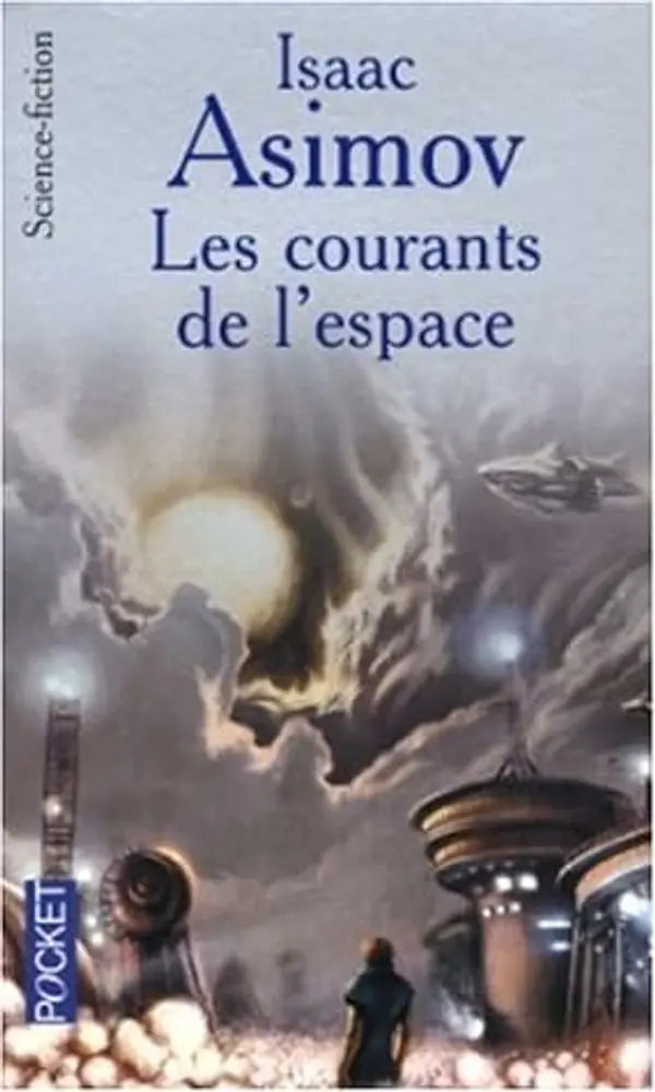 Les Courants de l'espace by Isaac Asimov cover