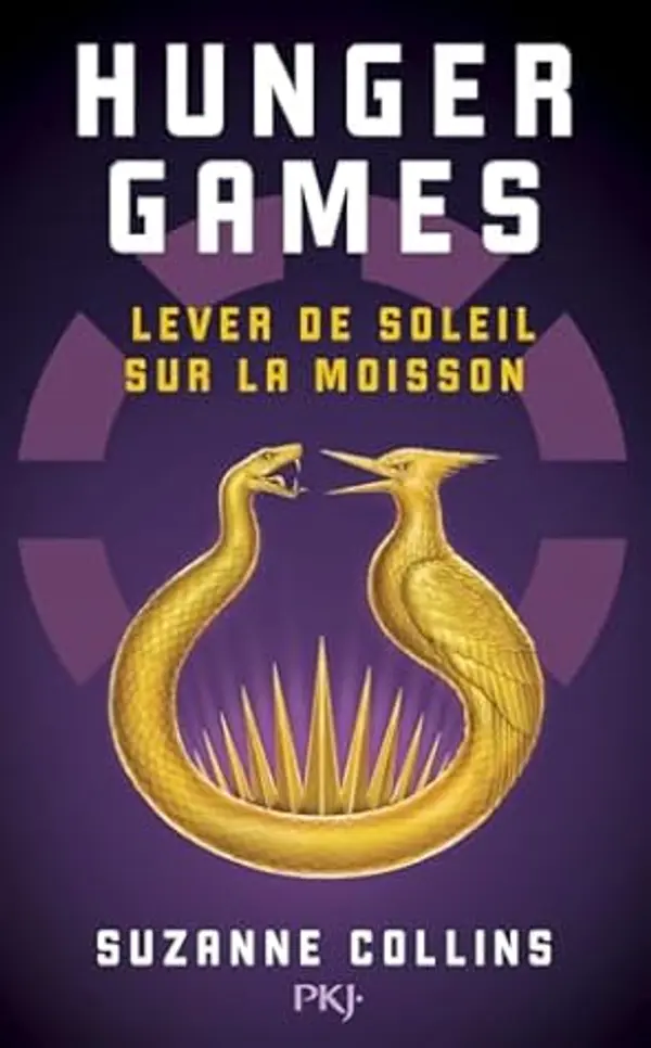 Hunger Games - Lever de soleil sur la moisson by Suzanne Collins cover