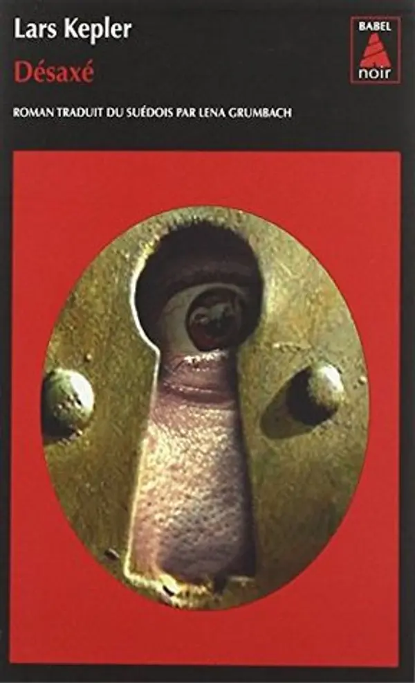 Désaxé (Joona Linna, #5) by Lars Kepler cover