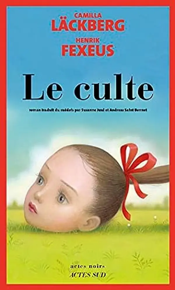 Le Culte by Camilla Läckberg cover